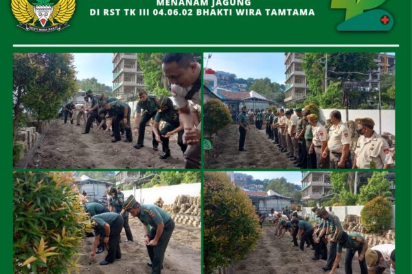 Pelaksanaan Ketahanan Pangan Menanam Jagung di RST Bhakti Wira Tamtama