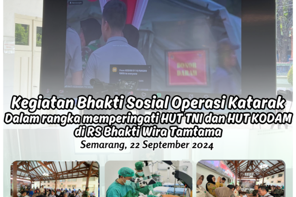 Bakti Sosial Operasi Katarak Dalam Rangka HUT TNI ke-79 dan HUT Kodam IV/Diponegoro ke-74