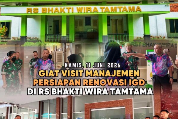 Jamin Mutu dan Keselamatan Pasien, RS Bhakti Wira Tamtama Gelar Visite Manajemen Kesiapan Renovasi IGD